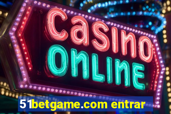 51betgame.com entrar